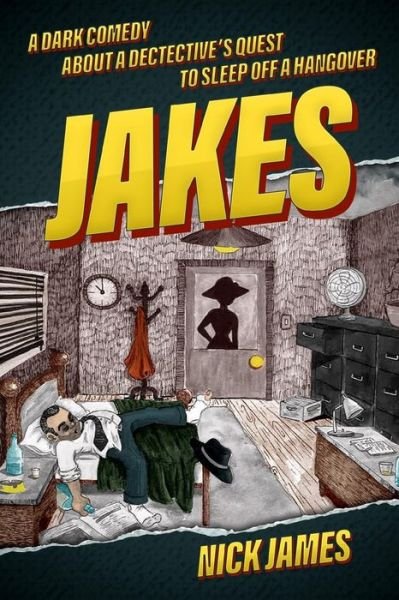 Cover for Nick James · Jakes (Taschenbuch) (2018)