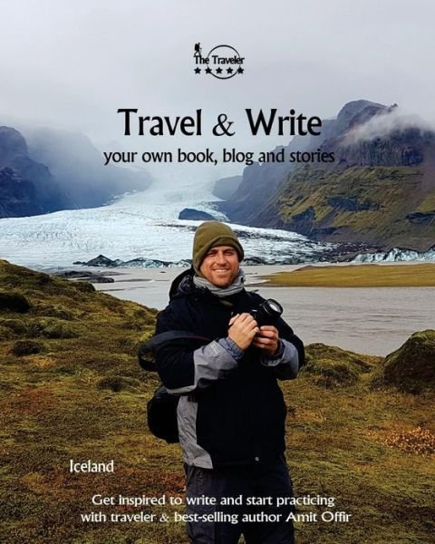 Cover for Amit Offir · Travel &amp; Write (Taschenbuch) (2018)