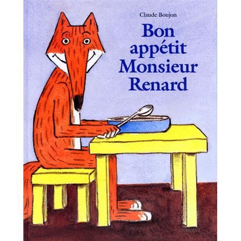 Bon appetit Monsieur Renard - Claude Boujon - Books - Ecole des Loisirs - 9782211038751 - April 1, 1996