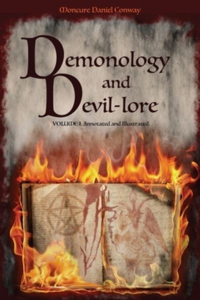 Cover for Moncure Daniel Conway · Demonology and Devil-lore (Pocketbok) (2021)