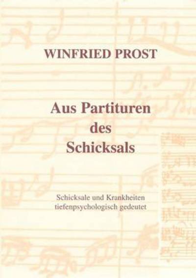 Cover for Winfried Prost · Aus Partituren Des Schicksals (Paperback Book) [German edition] (2003)