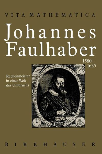 Cover for Ivo Schneider · Johannes Faulhaber 1580-1635 - Vita Mathematica (Paperback Book) [Softcover Reprint of the Original 1st 1993 edition] (2012)