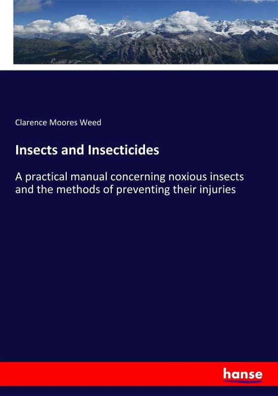 Insects and Insecticides - Weed - Livros -  - 9783337825751 - 10 de setembro de 2019