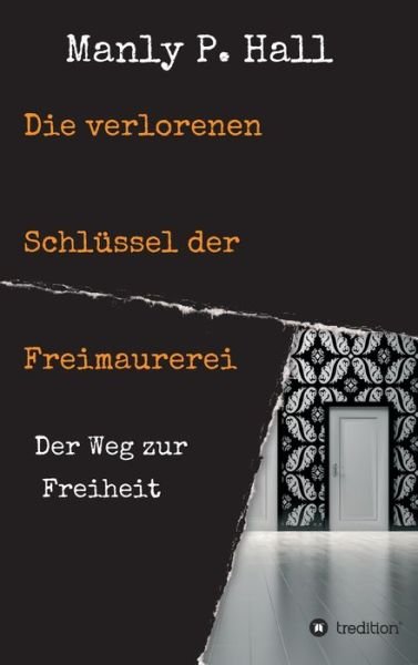 Cover for Hall · Die verlorenen Schlüssel der Freim (Buch) (2020)