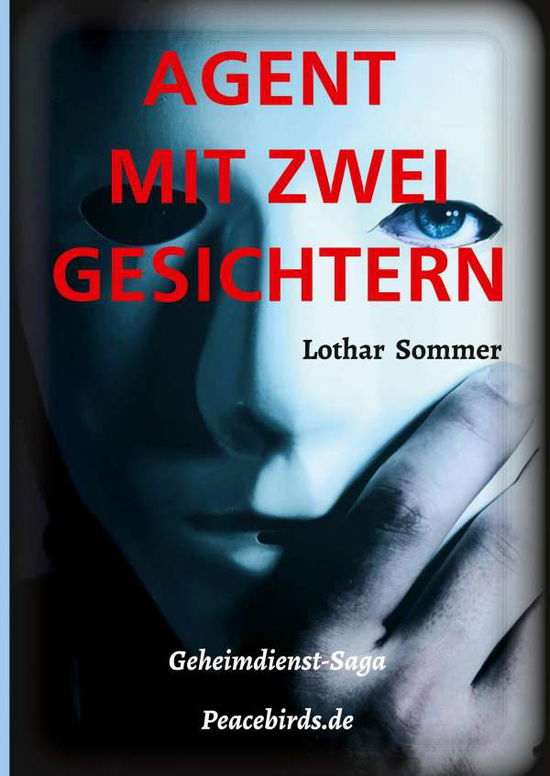 Cover for Sommer · Agent Mit Zwei Gesichtern (Buch) (2020)