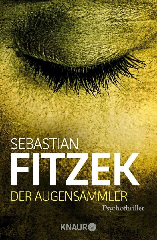 Cover for Sebastian Fitzek · Knaur TB.50375 Fitzek.Augensammler (Bok)