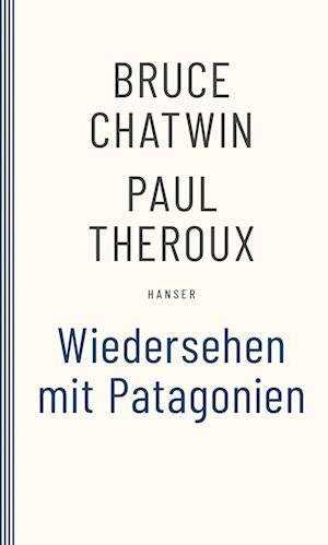 Cover for Bruce Chatwin · Wiedersehen mit Patagonien (Book) (1992)