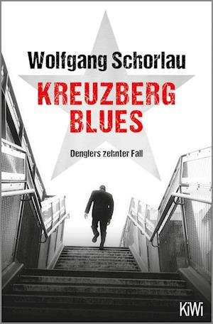 Cover for Wolfgang Schorlau · Kreuzberg Blues (Taschenbuch) (2022)