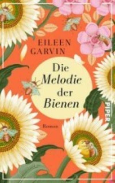 Cover for Eileen Garvin · Die Melodie der Bienen (Gebundenes Buch) (2022)