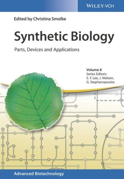 Cover for C Smolke · Synthetic Biology: Parts, Devices and Applications - Advanced Biotechnology (Hardcover bog) (2018)
