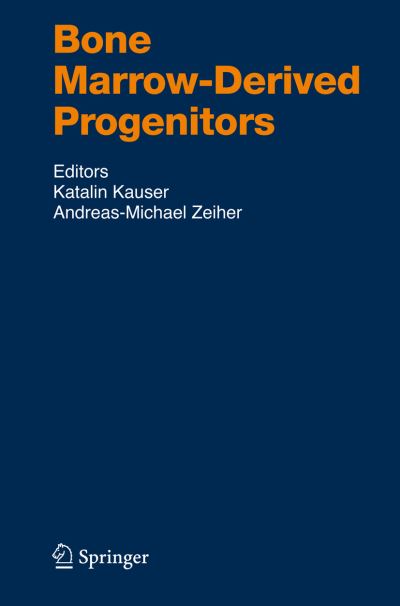 Cover for Katalin Kauser · Bone Marrow-Derived Progenitors - Handbook of Experimental Pharmacology (Hardcover Book) [2007 edition] (2007)