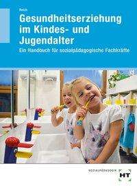 Cover for Reich · Gesundheitserziehung im Kindes- (Book)