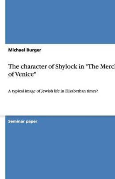 Cover for Burger · The character of Shylock in &quot;The (Book) (2008)