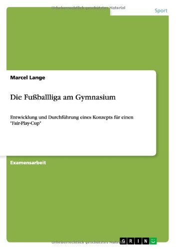 Cover for Lange · Die Fußballliga am Gymnasium (Book) [German edition] (2013)