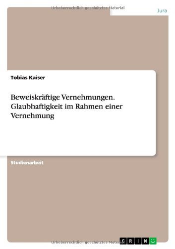 Cover for Kaiser · Beweiskräftige Vernehmungen. Gla (Buch) [German edition] (2014)