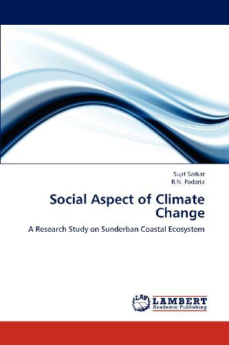 Cover for R.n. Padaria · Social Aspect of Climate Change: a Research Study on Sunderban Coastal Ecosystem (Paperback Book) (2012)