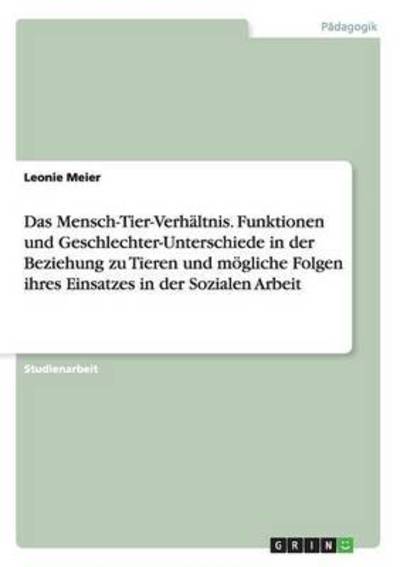 Cover for Meier · Das Mensch-Tier-Verhältnis. Funkt (Book) (2016)