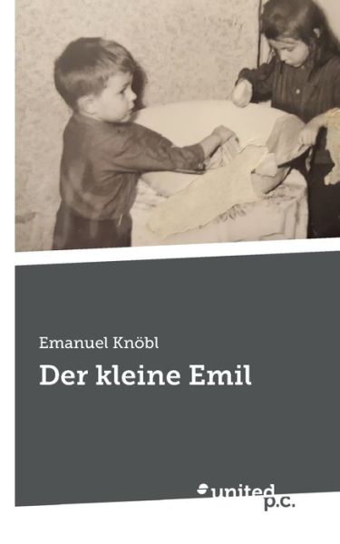 Cover for Emanuel Knoebl · Der kleine Emil (Paperback Book) (2021)