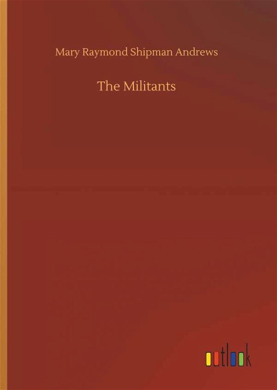 Cover for Andrews · The Militants (Book) (2019)