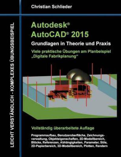 Cover for Christian Schlieder · Autodesk Autocad 2015 - Grundlagen in Theorie Und Praxis (Paperback Book) (2015)