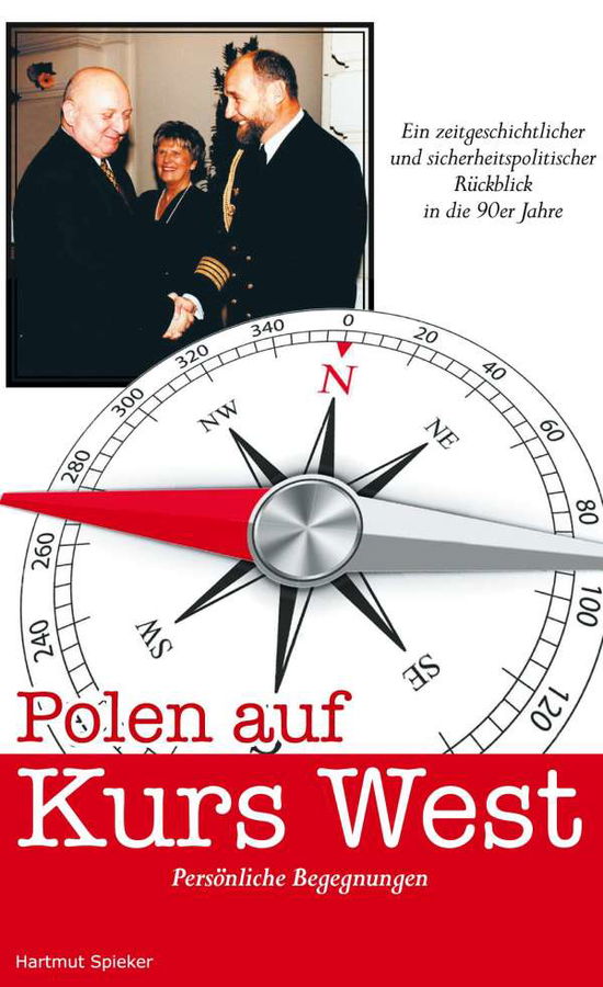 Cover for Spieker · Polen auf Kurs West (Book)