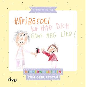 Cover for Hartmut Ronge · Häpibösdei. Ich hab dich gans arg lieb! (Book) (2024)