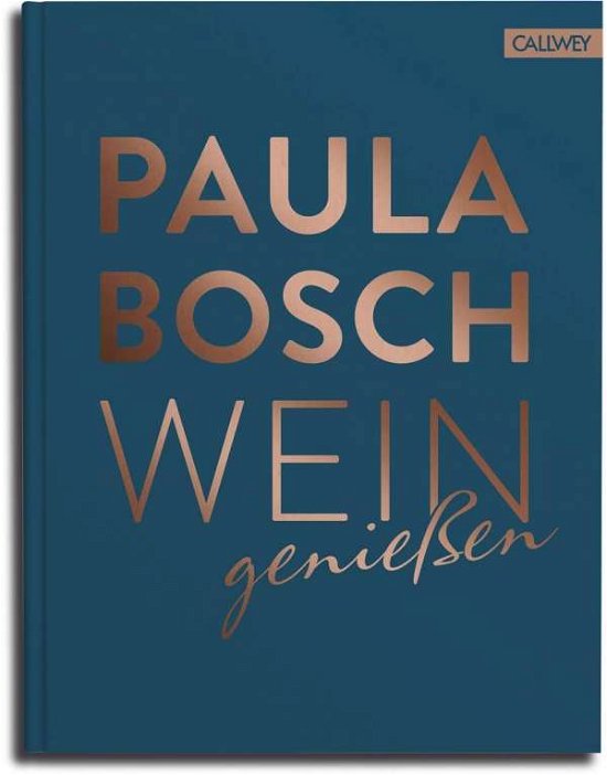 Cover for Bosch · Wein genießen (Buch)