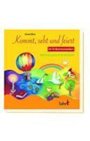 Kommt,seht u.feiert.Erstkomm.kurs,Kind. - Elsbeth Bihler - Books -  - 9783784034751 - 