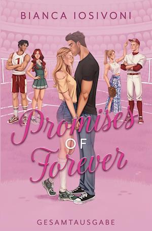Promises of Forever - Bianca Iosivoni - Books - tolino media - 9783819406751 - June 14, 2025