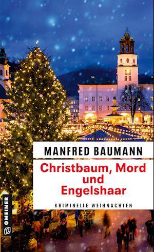 Cover for Manfred Baumann · Christbaum, Mord und Engelshaar (Book) (2024)