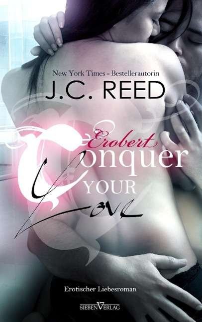 Cover for Reed · Conquer your Love - Erobert (Bog)