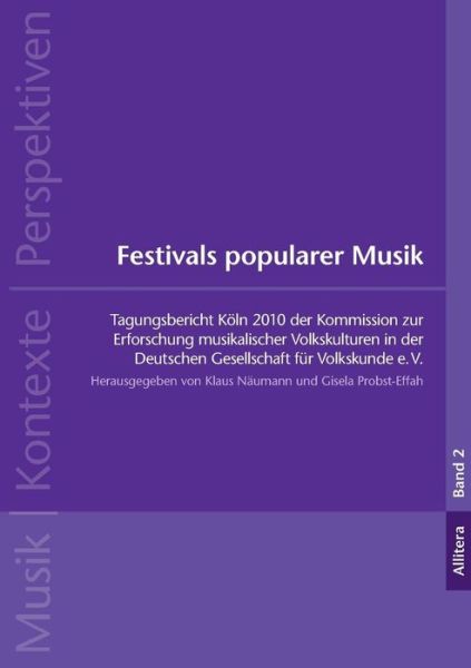 Festivals Popularer Musik - Klaus Naumann - Books - Ciando - 9783869063751 - September 26, 2012