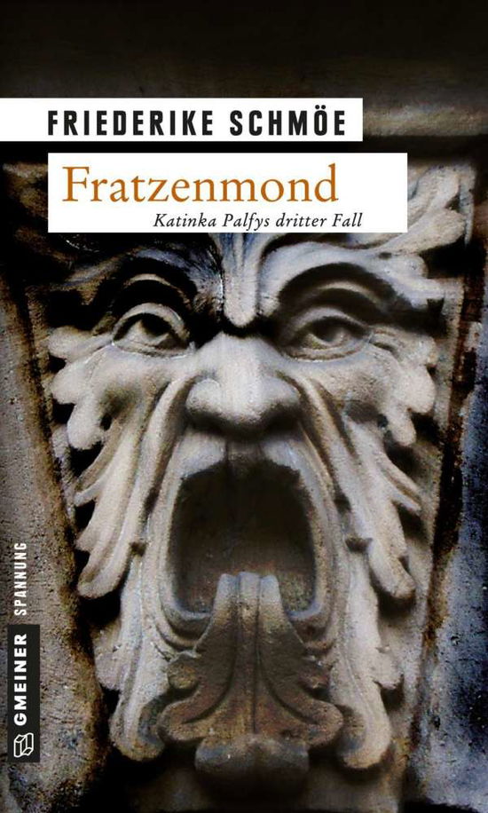 Cover for Friederike Schmöe · Fratzenmond (Book)