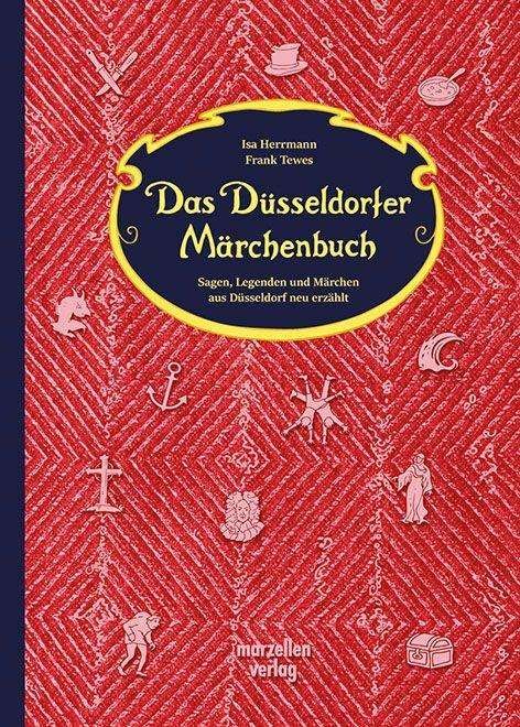 Cover for Isa Herrmann · Das Düsseldorfer Märchenbuch (Gebundenes Buch) (2021)