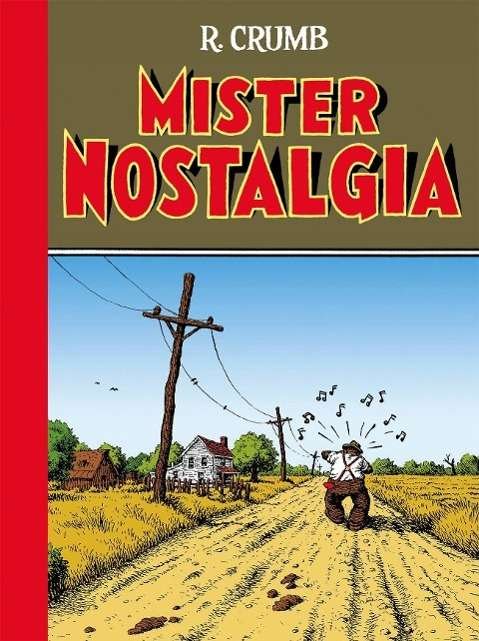 Cover for Crumb · Mister Nostalgia (Bok)