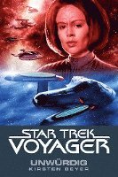 Star Trek - Voyager 6: Unwürdig - Kirsten Beyer - Bücher - Cross Cult - 9783966588751 - 21. Dezember 2021