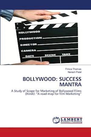 Bollywood: Success Mantra - Thomas - Livros -  - 9786202814751 - 16 de setembro de 2020