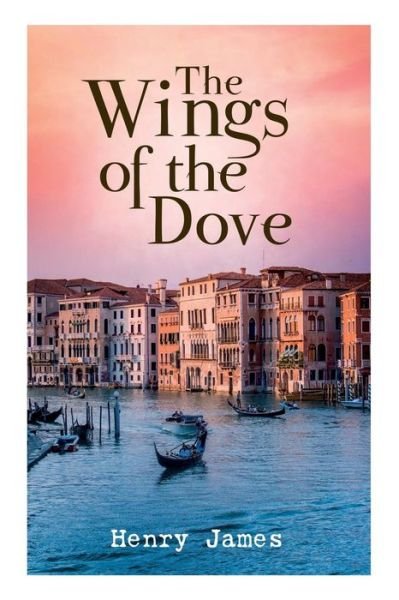Cover for Henry James · The Wings of the Dove (Paperback Bog) (2018)