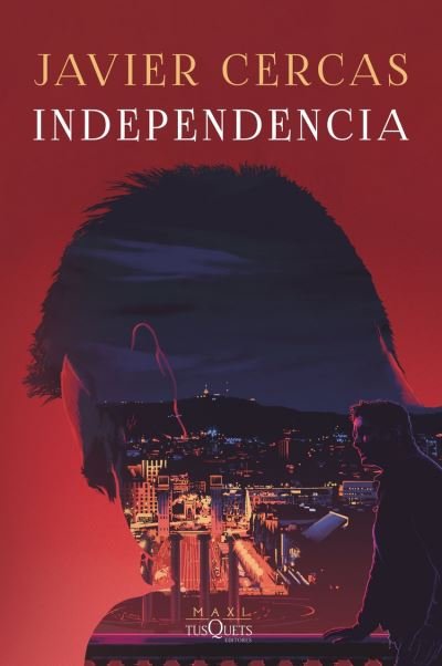 Cover for Javier Cercas · Independencia (Paperback Book) (2022)
