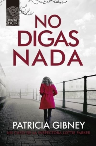 Cover for Patricia Gibney · No Digas NADA (Paperback Book) (2021)