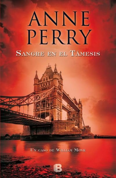 Cover for Anne Perry · Sangre en el tamesis / Blood on the Water (Paperback Book) (2016)