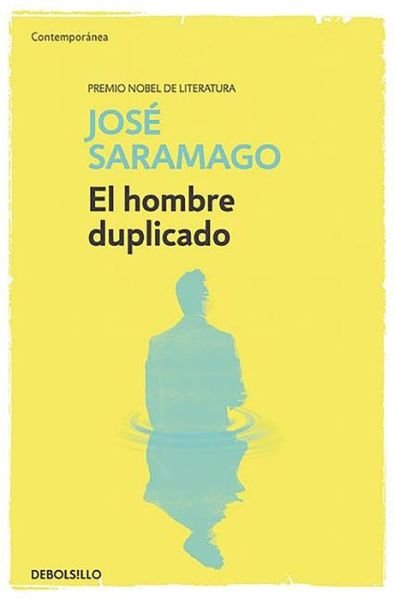 Cover for Jose Saramago · El hombre duplicado   / The Double (Paperback Bog) (2015)
