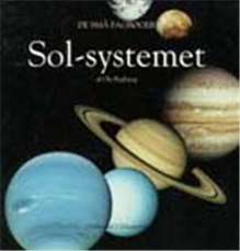 Cover for Ole Bygbjerg · De små fagbøger; De små fagbøger. Blandet og andet; De små fagbøger. Teknik og videnskab: Solsystemet (Hæftet bog) [2. udgave] (2007)