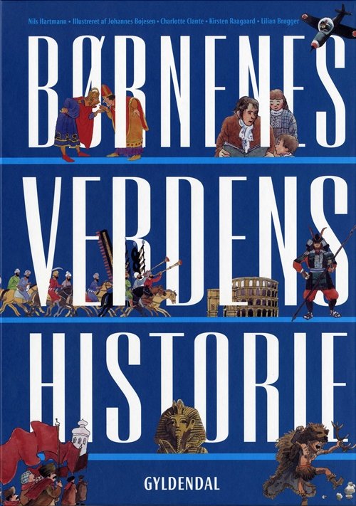 Cover for Nils Hartmann · Børnenes Verdenshistorie (Bound Book) [2. Painos] [Indbundet] (2008)