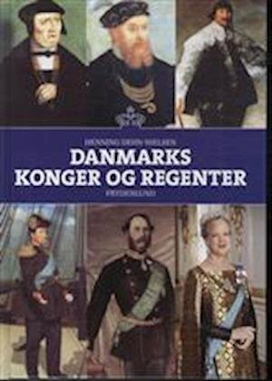 Cover for Bogklub Lr Forfatter · Danmarks konger og regenter (Bound Book) [1. Painos] (2010)
