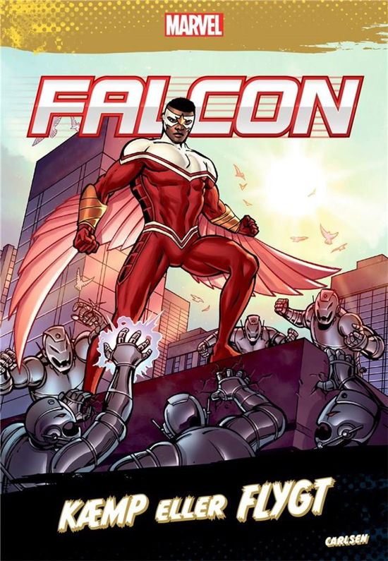 Mighty Marvel: Falcon - Kæmp eller flygt - Marvel - Bøger - CARLSEN - 9788727005751 - 15. marts 2022