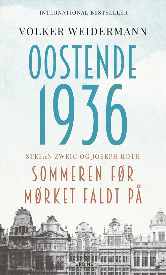 Cover for Volker Weidemann · Oostende 1936 - sommeren før mørket faldt på (Inbunden Bok) [1:a utgåva] (2019)