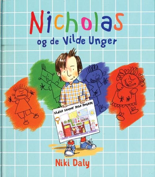Cover for Niki Daly · Nicholas og de Vilde Unger (Bound Book) [1e uitgave] (2016)