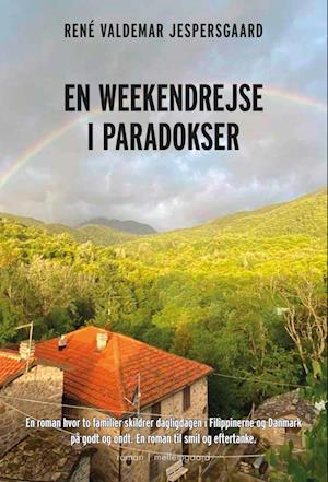 Cover for René Valdemar Jespersgaard · En weekendrejse i paradokser (Taschenbuch) [1. Ausgabe] (2023)