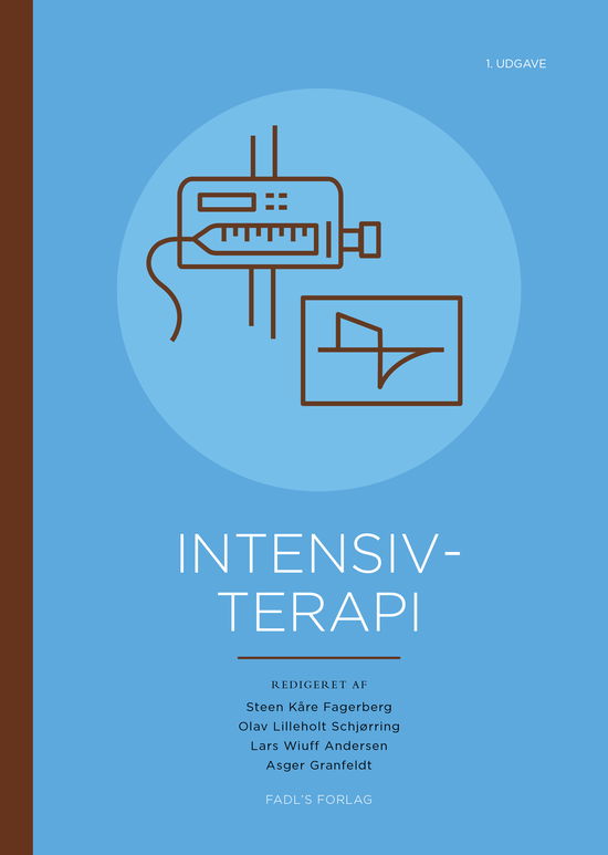 Steen Kåre Fagerberg, Olav Lilleholt Schjørring, Lars Wiuff Andersen og Asger Granfeldt · Intensivterapi (Hardcover Book) [1º edição] (2024)